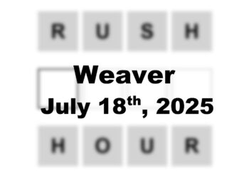 ‘Wordle’ Answer Today 1490 July 18th 2025 – Hints and Solution (7/18/25)