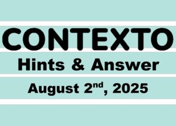 ‘Wordle’ Answer Today 1505 August 2nd 2025 – Hints and Solution (8/2/25)