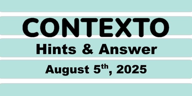 Daily Contexto 1052 - August 5th 2025