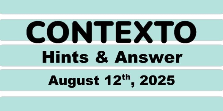 Daily Contexto 1059 - August 12th 2025