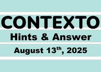 ‘Wordle’ Answer Today 1516 August 13th 2025 – Hints and Solution (8/13/25)