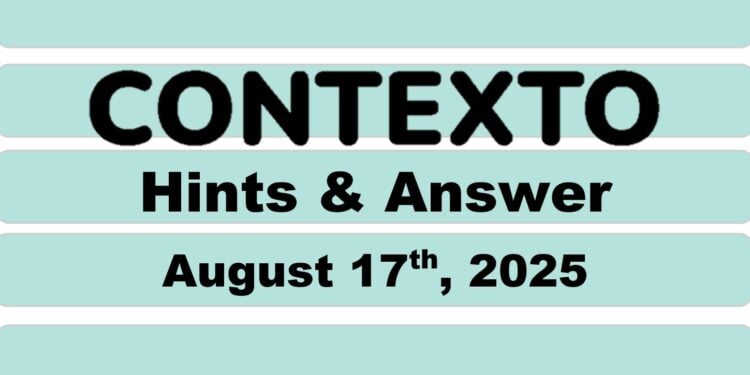 Daily Contexto 1064 - August 17th 2025