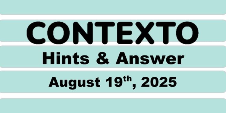 Daily Contexto 1066 - August 19th 2025