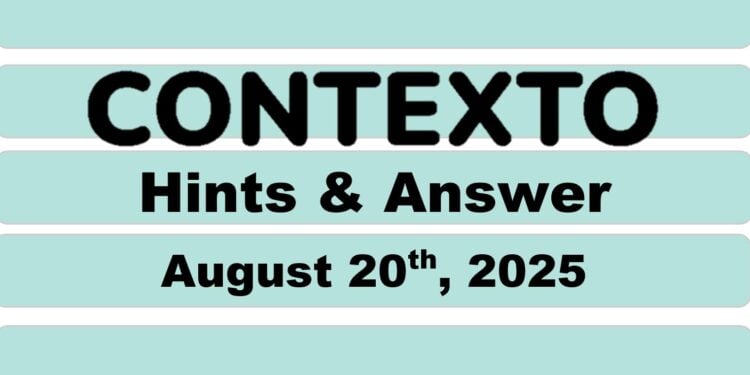 Daily Contexto 1067 - August 20th 2025