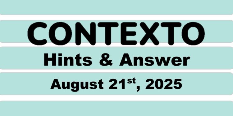 Daily Contexto 1068 - August 21st 2025