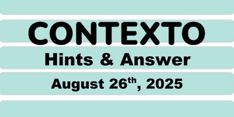 Daily Contexto 1073 - August 26th 2025