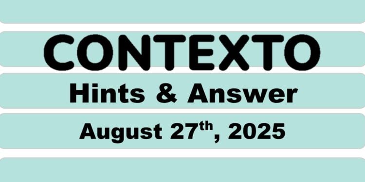 Daily Contexto 1074 - August 27th 2025