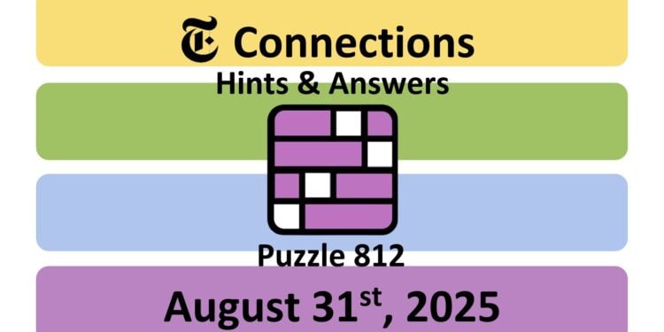Daily NYT Connections 812 Answers - 31st August 2025