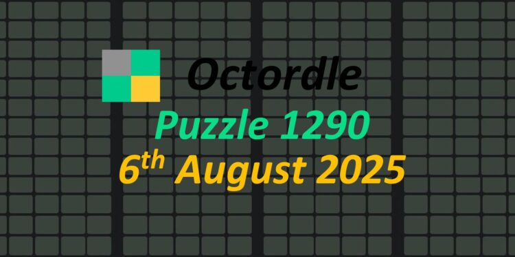 Daily Octordle 6th August 2025 Answers Today 1290