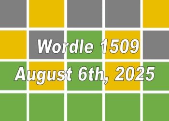 ‘Wordle’ Answer Today 1509 August 6th 2025 – Hints and Solution (8/6/25)