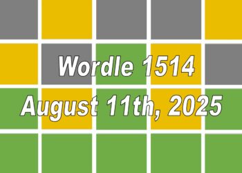 ‘Wordle’ Answer Today 1514 August 11th 2025 – Hints and Solution (8/11/25)