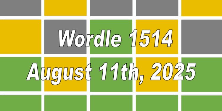 Daily Wordle 1514 - 11th August 2025