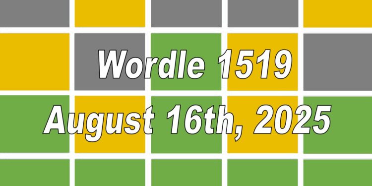 Daily Wordle 1519 - 16th August 2025