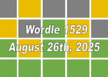 ‘Wordle’ Answer Today 1529 August 26th 2025 – Hints and Solution (8/26/25)