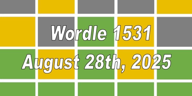 Daily Wordle 1531 - 28th August 2025