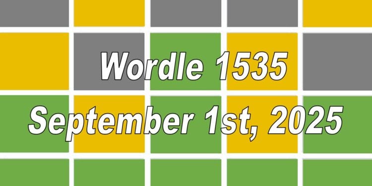 Daily Wordle 1535 - 1st September 2025
