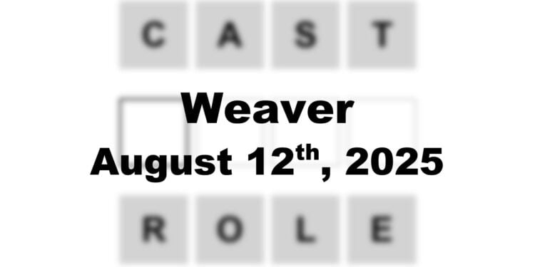 Weaver Answer - 12th August 2025