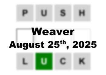 ‘Weaver’ Answer Today Push to Luck: August 25th 2025 Hints and Solution