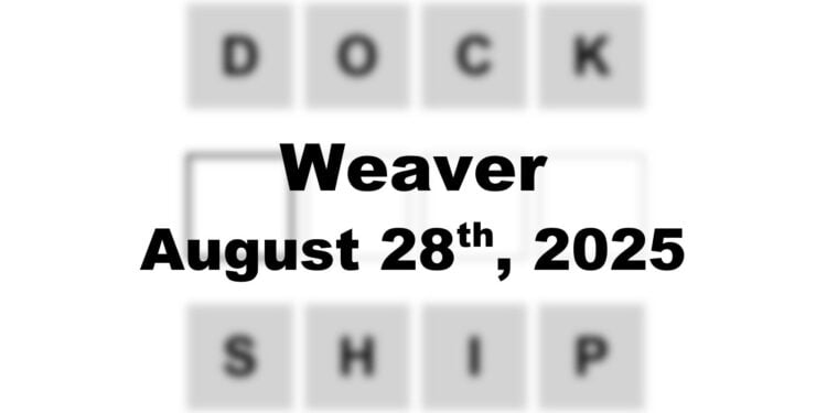 Weaver Answer - 28th August 2025