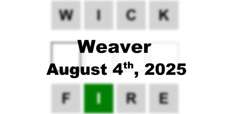 Weaver Answer - 4th August 2025