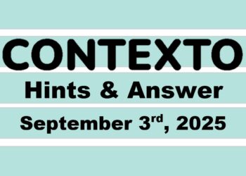 ‘Wordle’ Answer Today 1537 September 3rd 2025 – Hints and Solution (9/3/25)