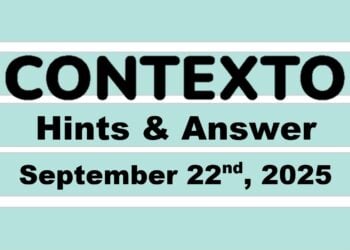 ‘Wordle’ Answer Today 1556 September 22nd 2025 – Hints and Solution (9/22/25)