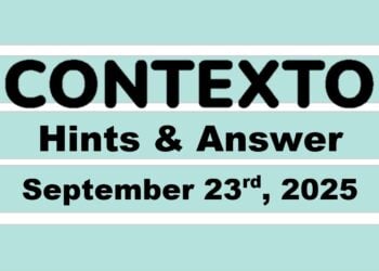 ‘Wordle’ Answer Today 1557 September 23rd 2025 – Hints and Solution (9/23/25)