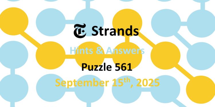 Daily Strands 561 Answers Today - 15th September 2025