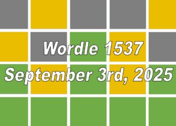 ‘Wordle’ Answer Today 1537 September 3rd 2025 – Hints and Solution (9/3/25)