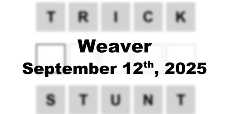 Weaver Answer - 12th September 2025
