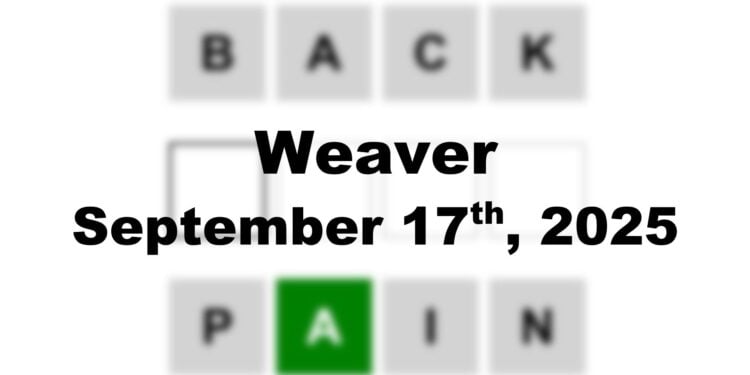 Weaver Answer - 17th September 2025