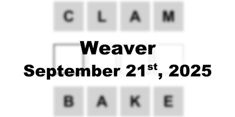 Weaver Answer - 21st September 2025