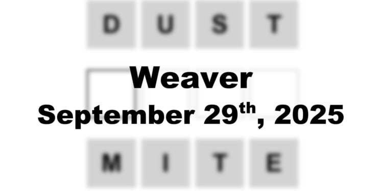 Weaver Answer - 29th September 2025