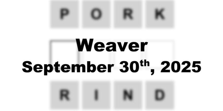 Weaver Answer - 30th September 2025