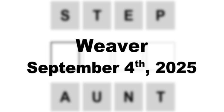 Weaver Answer - 4th September 2025