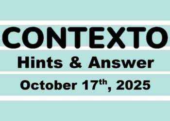 ‘Wordle’ Answer Today 1581 October 17th 2025 – Hints and Solution (10/17/25)