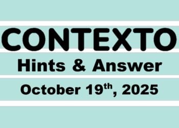 ‘Wordle’ Answer Today 1583 October 19th 2025 – Hints and Solution (10/19/25)