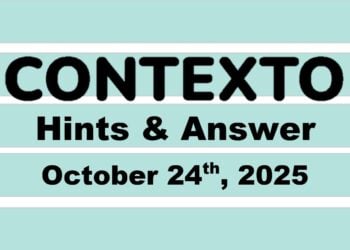 ‘Wordle’ Answer Today 1588 October 24th 2025 – Hints and Solution (10/24/25)