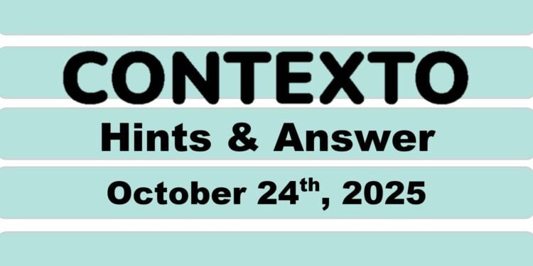 Daily Contexto 1132 - October 24th 2025