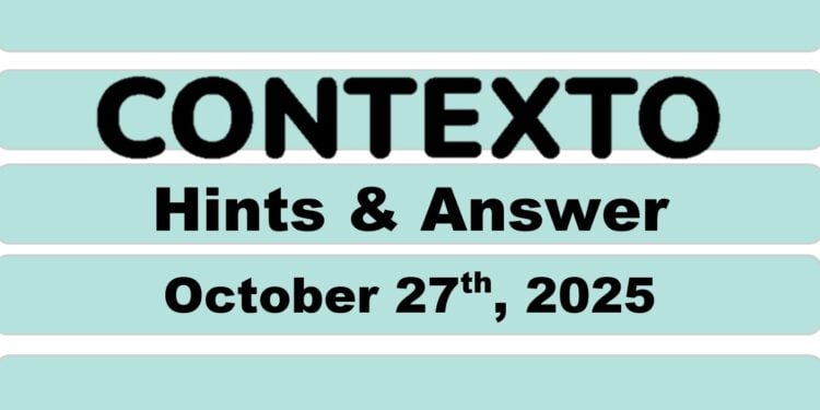 Daily Contexto 1135 - October 27th 2025