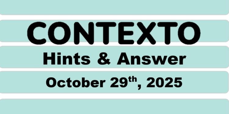 Daily Contexto 1137 - October 29th 2025