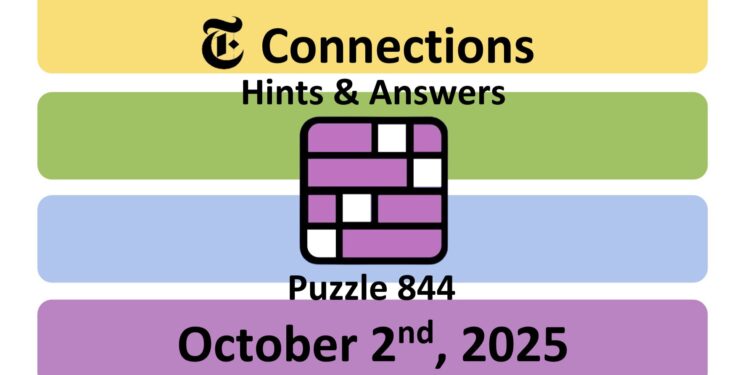 Daily NYT Connections 844 Answers - 2nd October 2025