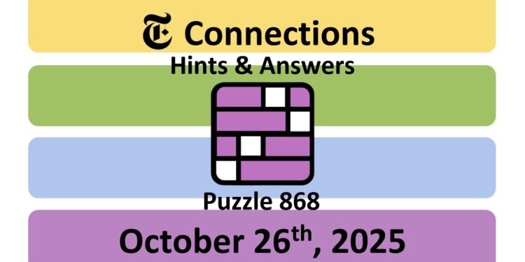 Daily NYT Connections 868 Answers - 26th October 2025