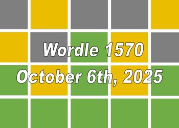‘Wordle’ Answer Today 1570 October 6th 2025 – Hints and Solution (10/6/25)