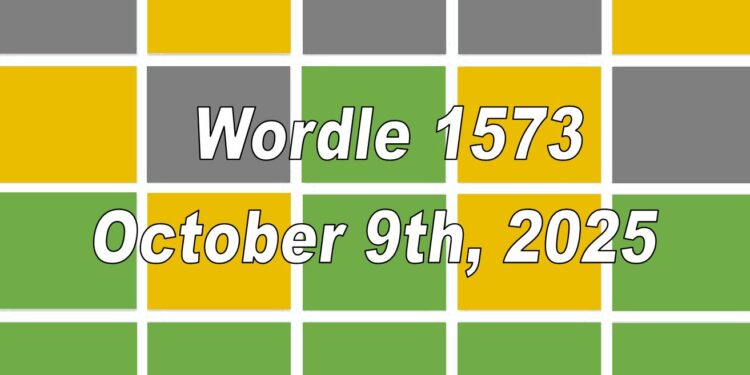 Daily Wordle 1573 - 9th October 2025