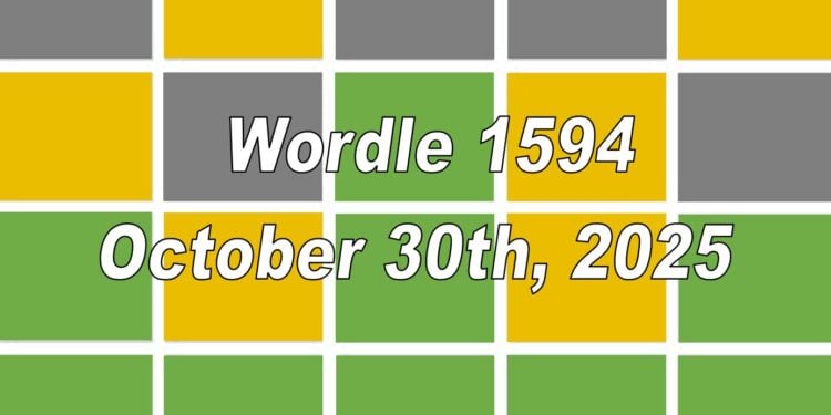 Daily Wordle 1594 - 30th October 2025