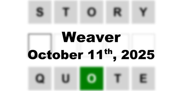 Weaver Answer - 11th October 2025
