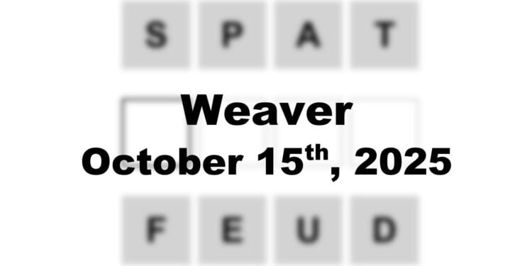Weaver Answer - 15th October 2025