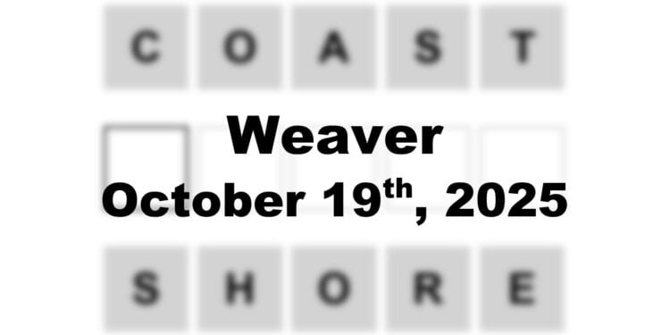 Weaver Answer - 19th October 2025