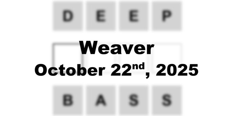 Weaver Answer - 22nd October 2025